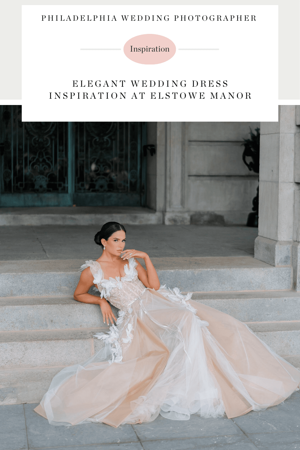 Elegant wedding dress inspiration from Bridal Shoot at Elkins Estate photographed by Philadelphia Wedding Photographer Amber Dawn Photography